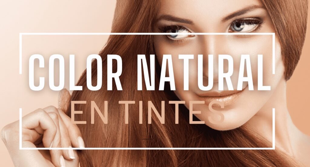 colores naturales en tintes