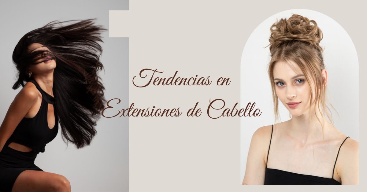 Extensiones de Cabello